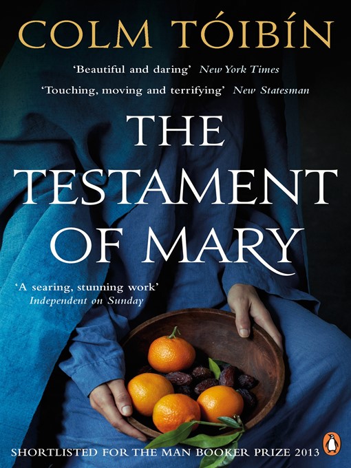 Title details for The Testament of Mary by Colm Tóibín - Wait list